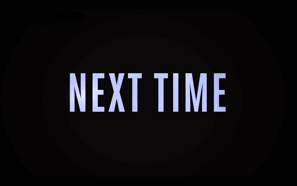 Next time. Мэйби некст тайм. Картинка next. Мэйби некст тайм. Maybe next time.