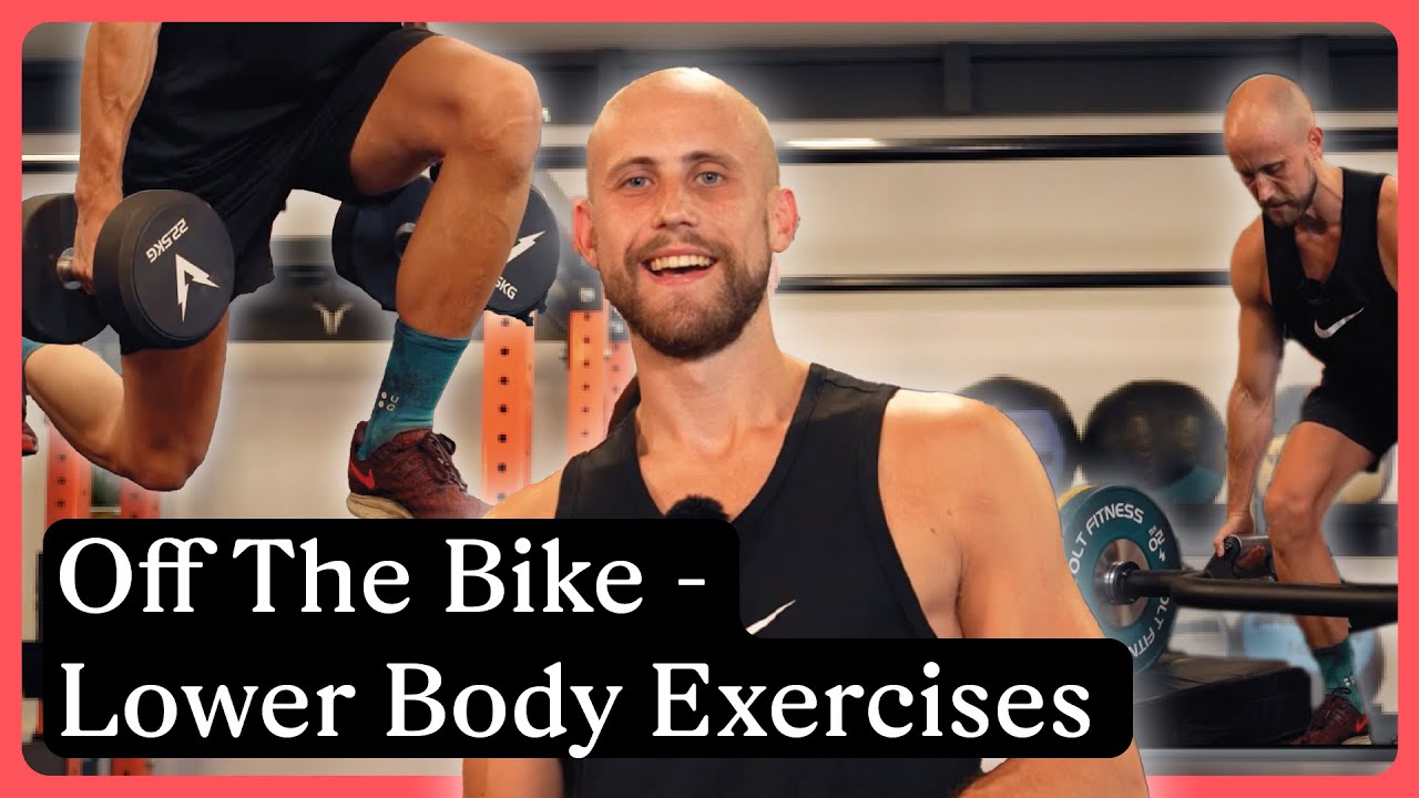 Best Lower Body Strength Training Exercises for Cyclists Off The Bike