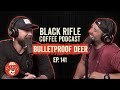 Free Range American: Ep 141 Bulletproof Deer - Core Four