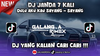 Download Lagu DJ JANDA 7 KALI - DULU AKU KAU SAYANG-SAYANG ||GALANGREMIX|| SOUND VIRAL TIKTOK MENGKANE 2025‼️ MP3 Download Lagu DJ JANDA 7 KALI - DULU AKU KAU SAYANG-SAYANG ||GALANGREMIX|| SOUND VIRAL TIKTOK MENGKANE 2025‼️ MP3