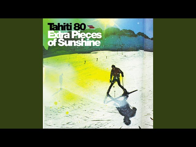 TAHITI 80 - DON'T MISUNDERSTAND