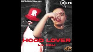 HOOD LOVER - LIL CALI (KC FULL OF BLAZE)