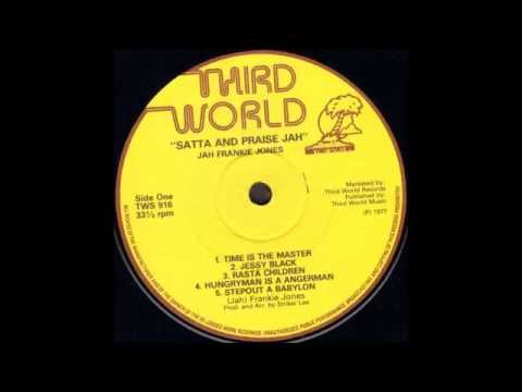 Jah Frankie Jones Hungryman Is A Angry Man 