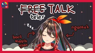 【 Free Talk 】teler abis ngelembur PR【 NIJISANJI ID | Etna Crimson 】