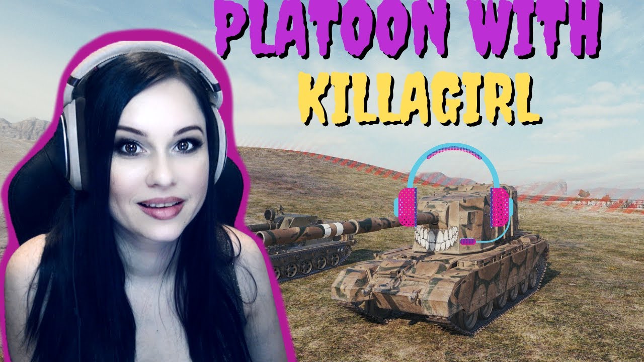 Platoon with KillaGirl I World of tanks I