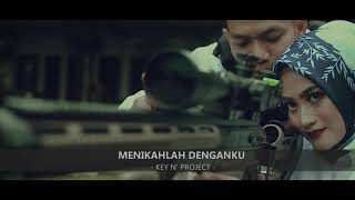 #2 | MENIKAHLAH DENGANKU - KEY N' Project (Official Music Video)