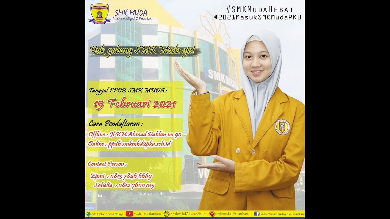 APA ITU SMK MUDA? | PPDB PEKANBARU 2021 SMK MUHAMMADIYAH 2 PEKANBARU