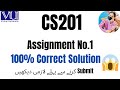 CS201 ASSIGNMENT 1 SOLUTION FALL 2025 | CS201 ASSIGNMENT 1 SOLUTION 2025 | CS201 ASSIGNMENT 1 #cs201