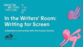 In The Writers Room Writing For Screen