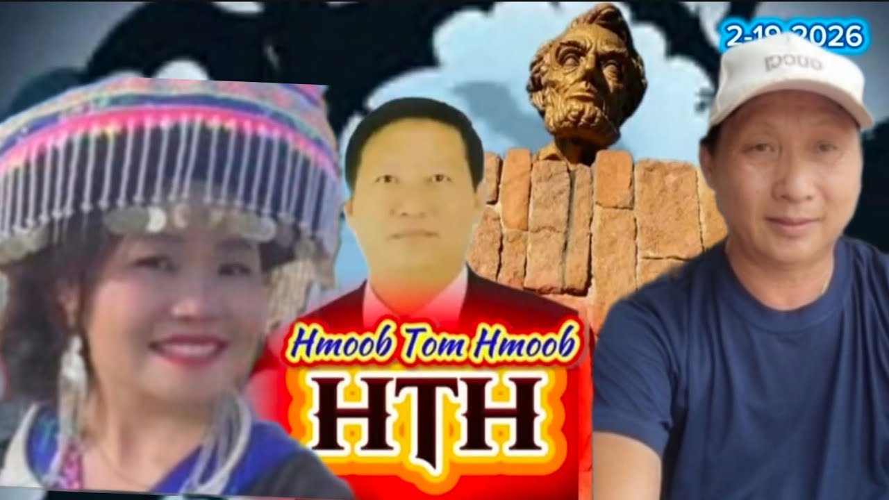 Chai xiong  tuaj teb  HmoobTomHmoob  2.3.2026