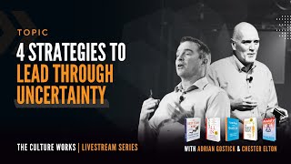 4 Strategies To Lead Through Uncertainty