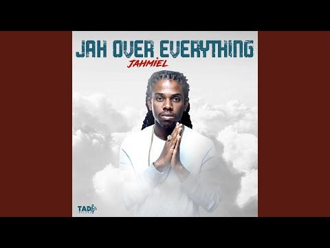 Jah Over Everything