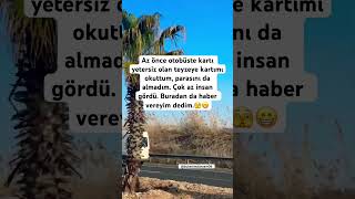 Çok Az Insan Gördü Buradan Da Haber Vereyim Dedim