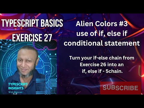 TypeScript basics exercise 27 - Alien colors 3: Use of if, else if conditional statement