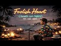 Foolish Heat - Steve Perry | Late Night RnB - Acoustic Cover