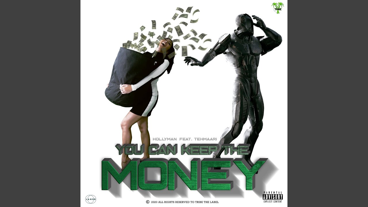 You Can Keep The Money feat Tehmaari YouTube