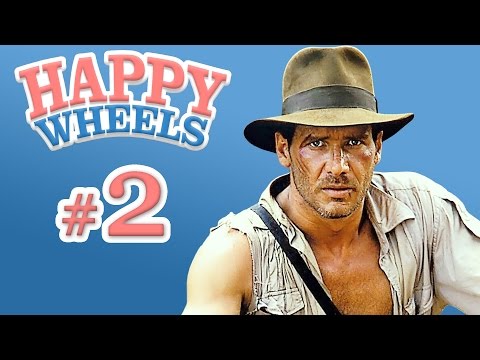 Видео: Happy Wheels #2 - СУРОВЫЕ БУДНИ ИНДИАНЫ ДЖОНСА