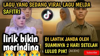 LAGU SEDIH CIPTAAN MELDA SAFITRI || DI CERAI SUAMINYA SETELAH LULUS P3K, PENUH DENGAN DRAMA REALITA