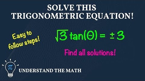 How to Solve Trigonometric Equations With a Single Tangent Function