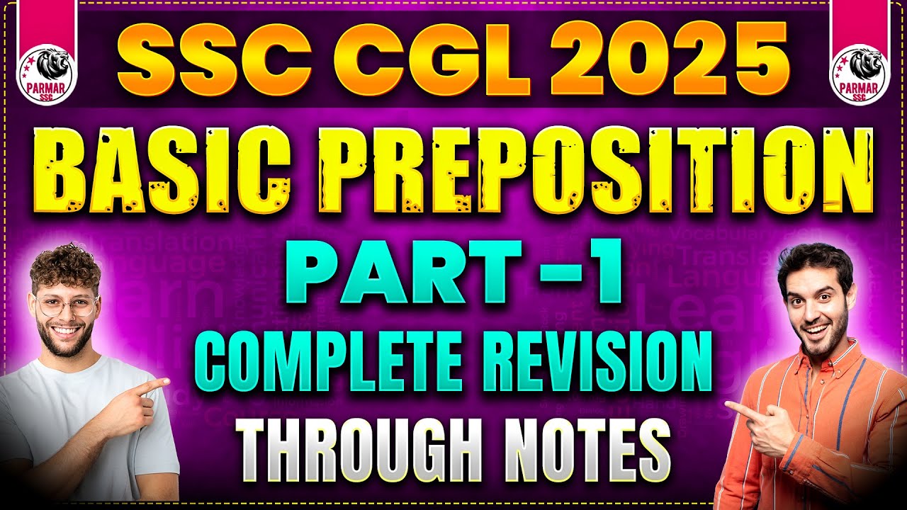 BASIC PREPOSITION FOR SSC EXAMS 2025 | PART -1 | ENGLISH FRB | ENGLSIH BY PSP SIR | PARMAR SSC