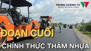 Đoạn cuối cùng công trình cầu Rạch Miễu 2 chính thức thảm bê tông nhựa nóng