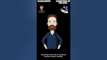 Anointing of the sick  a sacrament  short