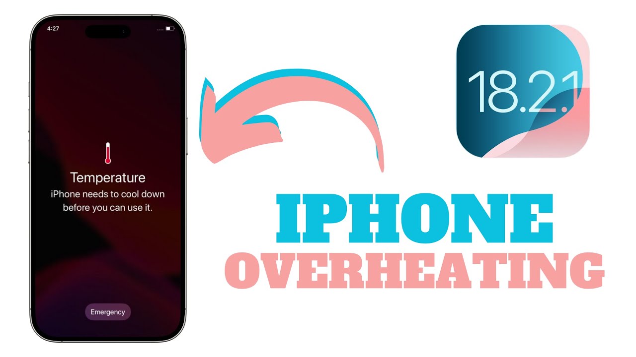 iOS 18.2.1 - Fix Overheating!!! - YouTube