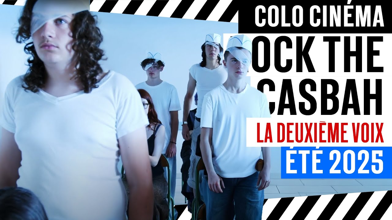 La deuxième voix - colo cinéma Rock The Casbah (2025)