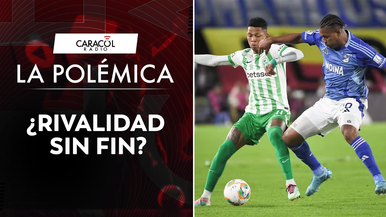 ¿Es justo que Nacional y Millonarios peleen por todos los títulos cada año? | La Polémica