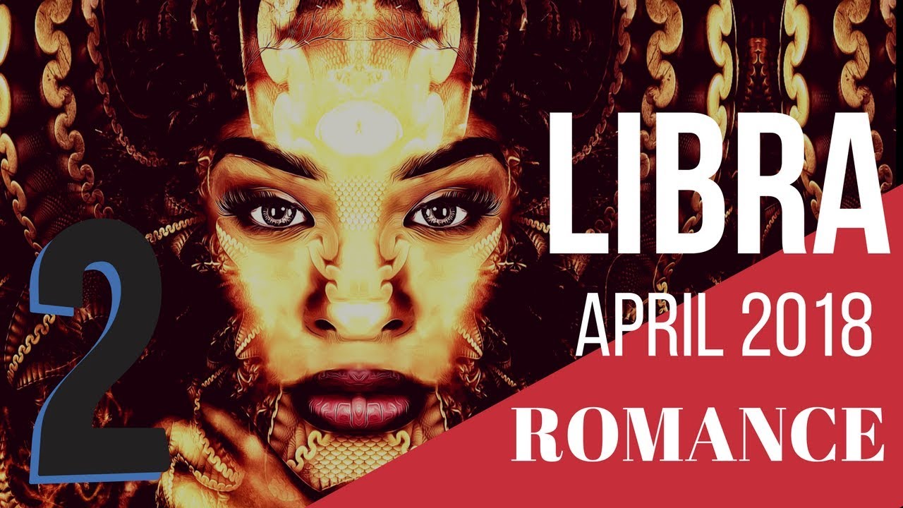 LIBRA ♀ 💖 April 2018 Romance Forecast💕 Pick A Card (2/3)