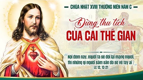 Trực tiếp: Thánh lễ Chúa Nhật Tuần 18 Thường Niên lúc 18:00 ngày 03/08/2025 tại Giáo họ Vĩnh Lộc