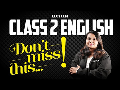 Class 2 English | Don’t miss this !!!