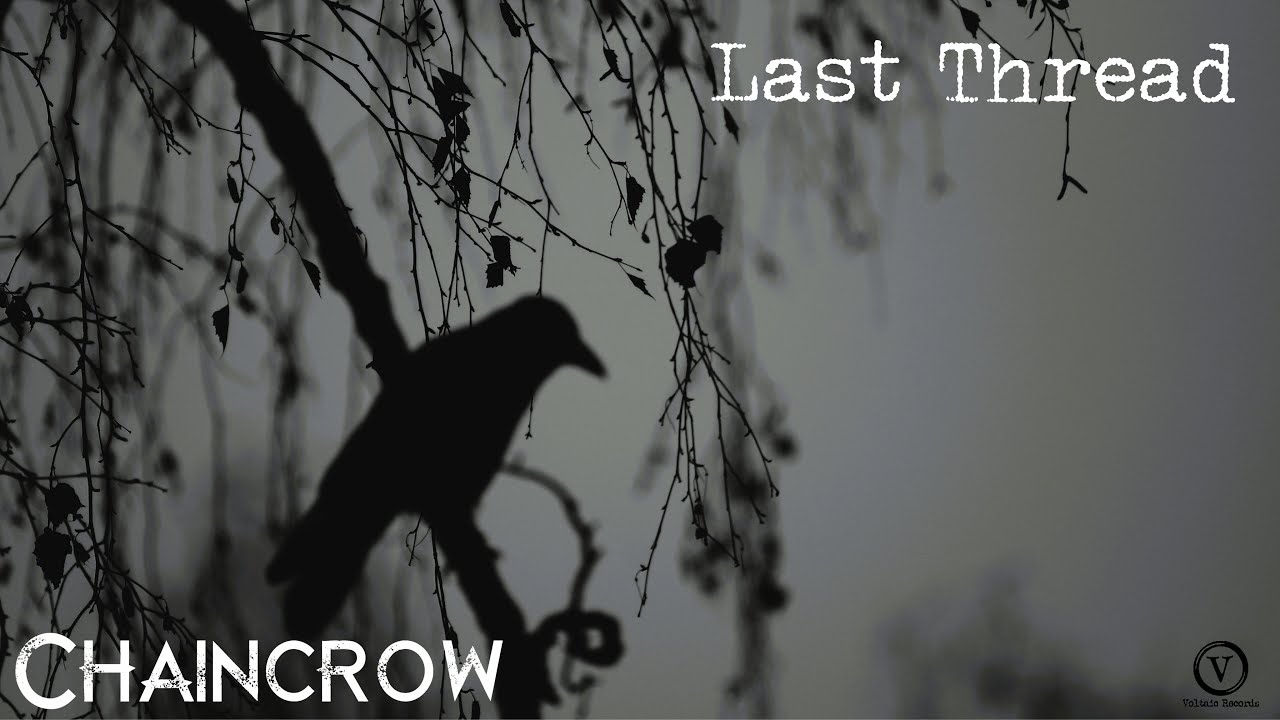 Chaincrow – Last Thread (Official Visualizer) - YouTube