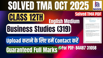NIOS Business Studies (319)| Solved TMA |Oct 2025| Class 12th |English Medium| 2024-25