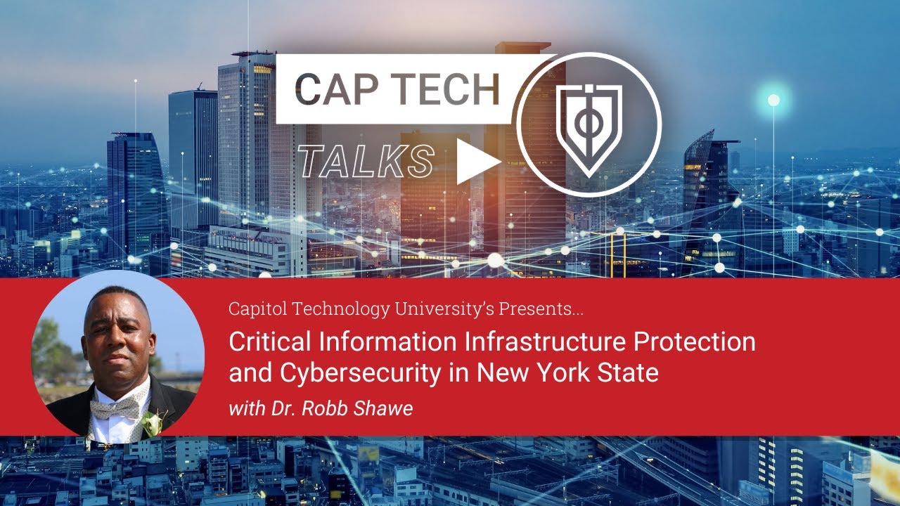 Critical Information Infrastructure Protection & Cybersecurity in New York State | Dr. Robb Shawe