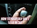 how to shift car gear correctly