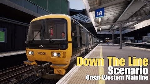 Down The Line|Scenario|Great Western Mainline|Train Sim World