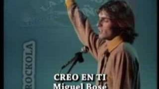 CREO EN TI-Miguel Bose chords