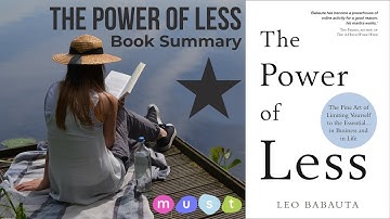 Simplify Your Life with "The Power of Less" by Leo Babauta | Summary