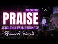 Power of praise ft rhenardo worrell
