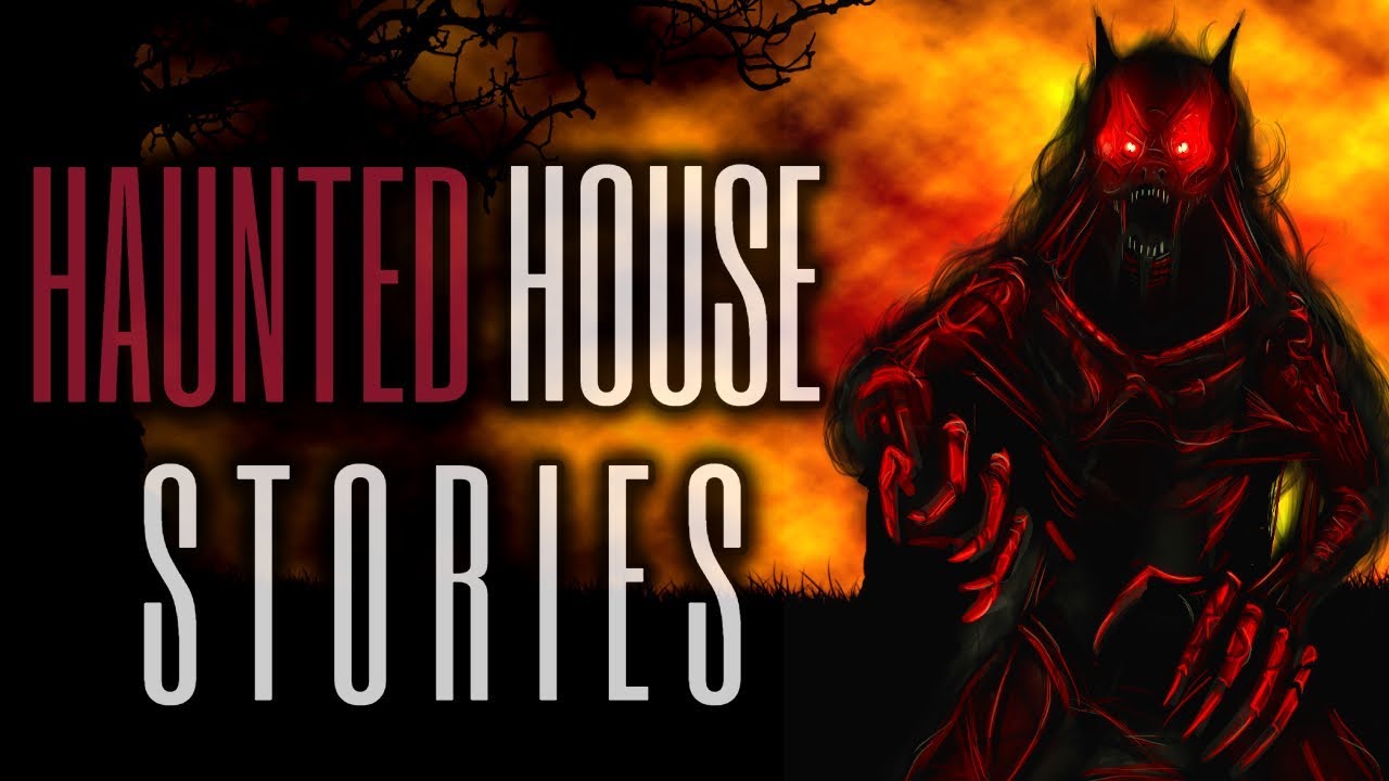 10 Scary Haunted House Stories - YouTube
