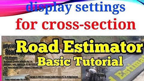 Display settings for cross-section part - 2 | road estimator self learning tutorial