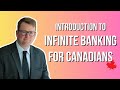 Introduction to Infinite Banking For Canadians