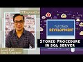 Stored Procedure in Sql Server | Detailed Discussion