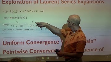 Intro Complex Analysis Lec 30, Laurent Series Calculations, Visualize Convergence on Mathematica