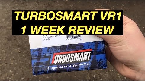 Turbosmart VR1 - 1 week review