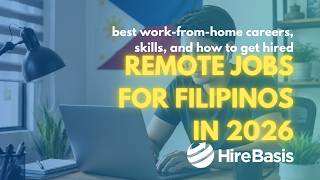 Remote Jobs for Filipinos in 2026: Best Work-From-Home Careers, Skills, and How to Get Hired