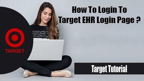 How To Login To Target EHR Login Page | Target Employee Login Portal | Target.com Login