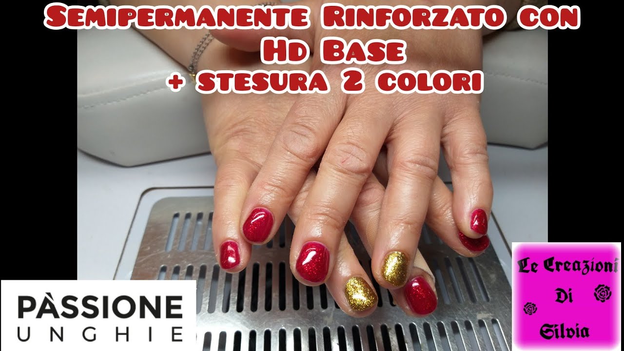 💅 Semipermanente Rinforzato Hd Base Passione Unghie + Stesura 2