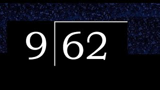 Divide 62 By 9   Decimal Result   Division With 1 Digit Divisors  How To Do